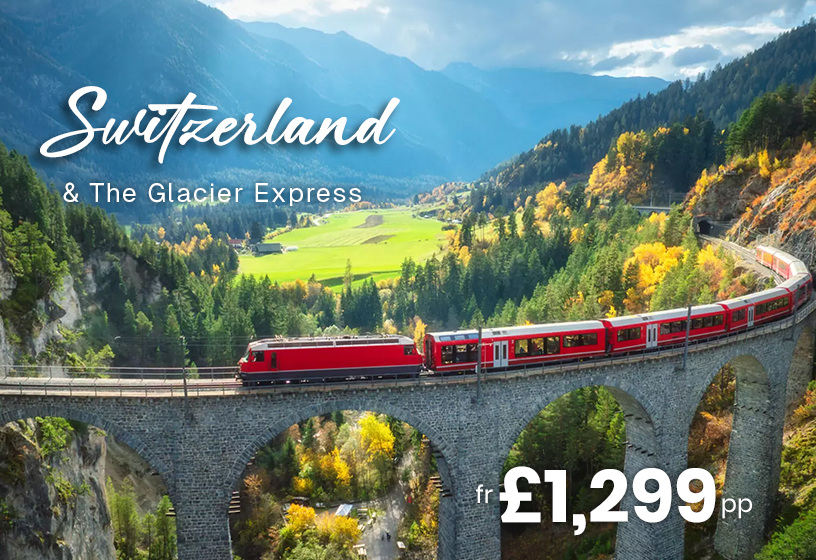 Switzerland & The Glacier Express